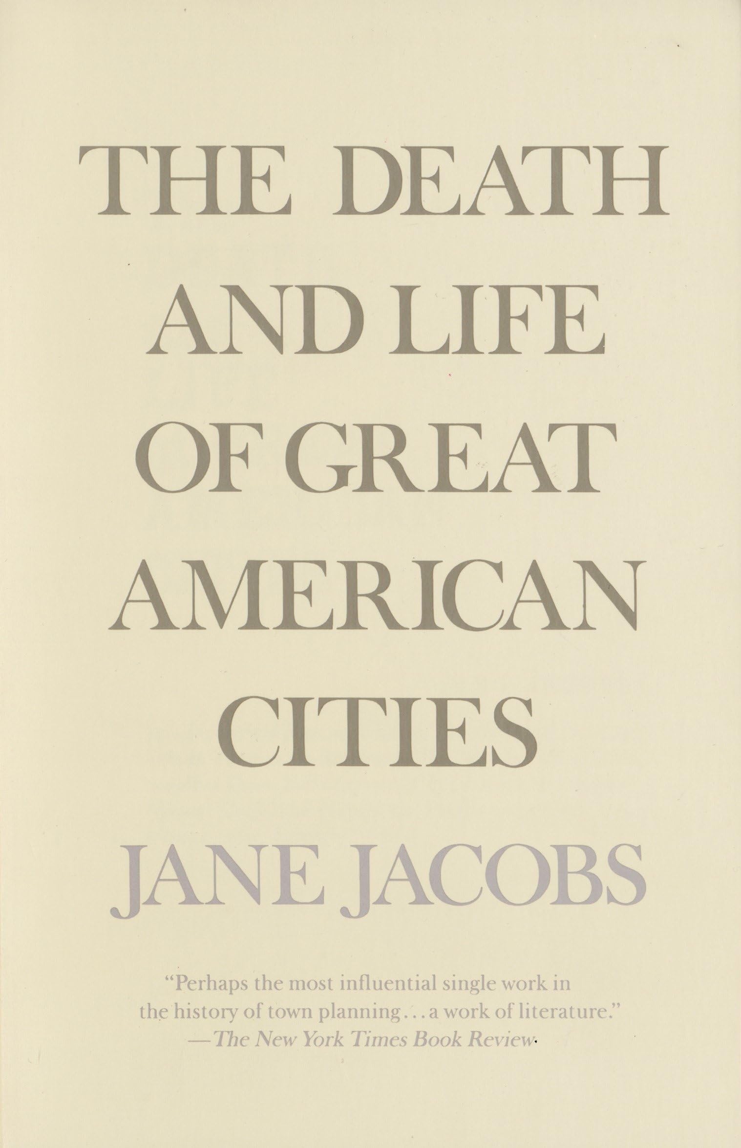 The Death and Life of Great American Cities Natural Sciences