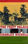 The Fruit Palace (Vintage Departures) Politics & Society