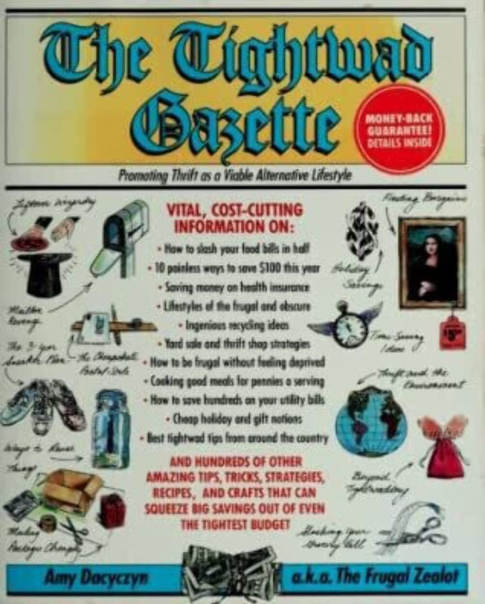 The Tightwad Gazette: Promoting Thrift As a Viable Alternative Lifestyle Business & Technology