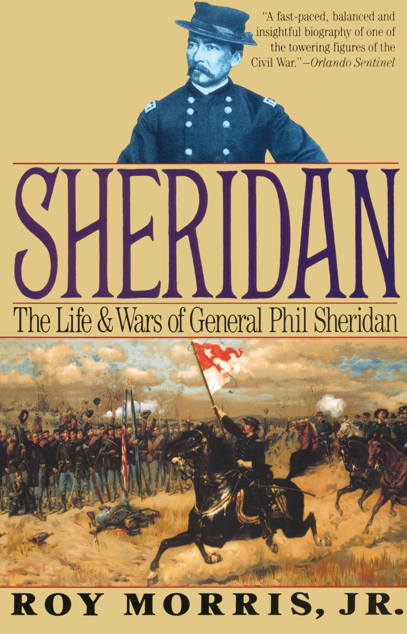 Sheridan: The Life and Wars of General Phil Sheridan book