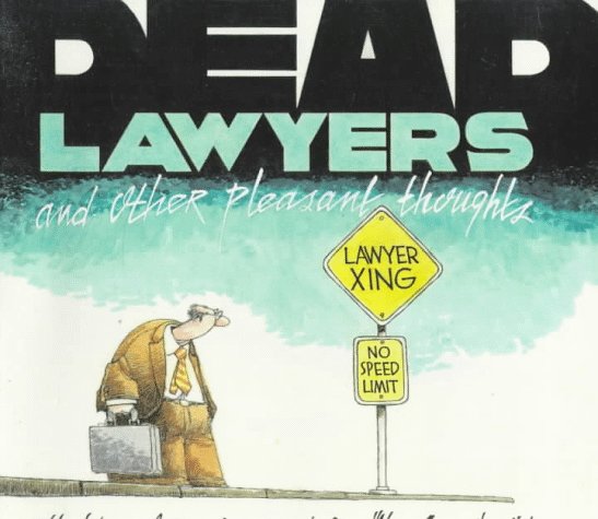 Product Image: Dead Lawyers: And Other Pleasant Thoughts