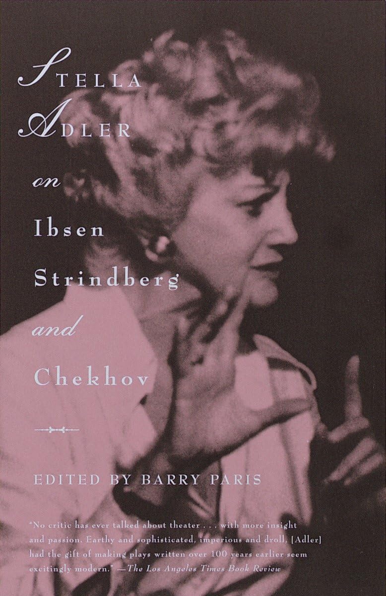 Stella Adler on Ibsen, Strindberg, and Chekhov Drama
