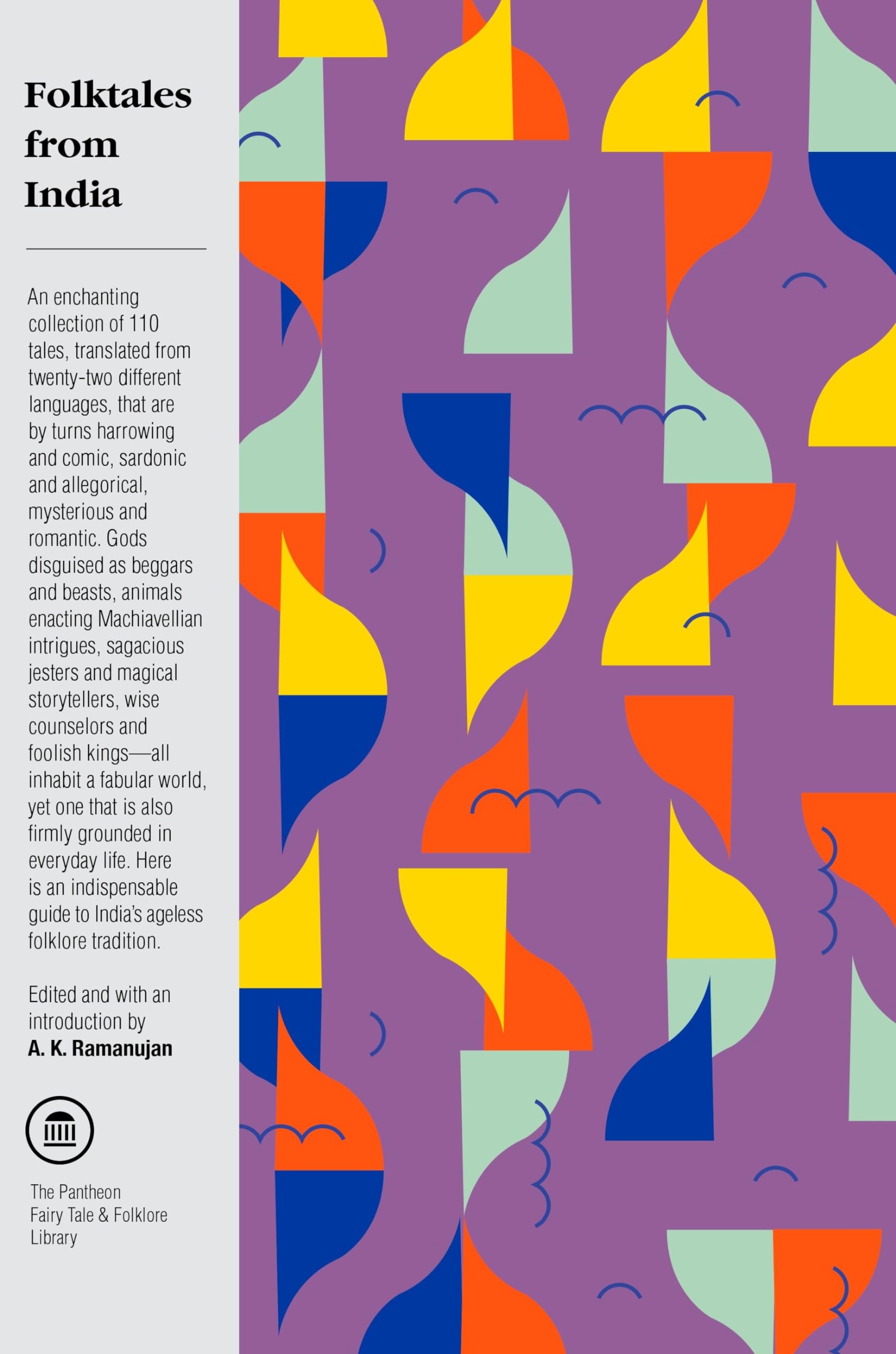 Folktales from India: A Selection of Oral Tales from Twenty-Two Languages (The Pantheon Fairy Tale and Folklore Library) Books