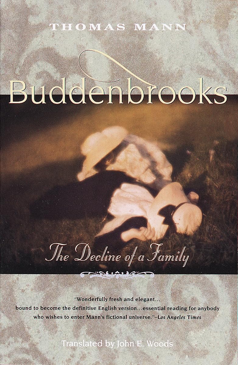 Buddenbrooks: The Decline of a Family (Vintage International) Contemporary literature