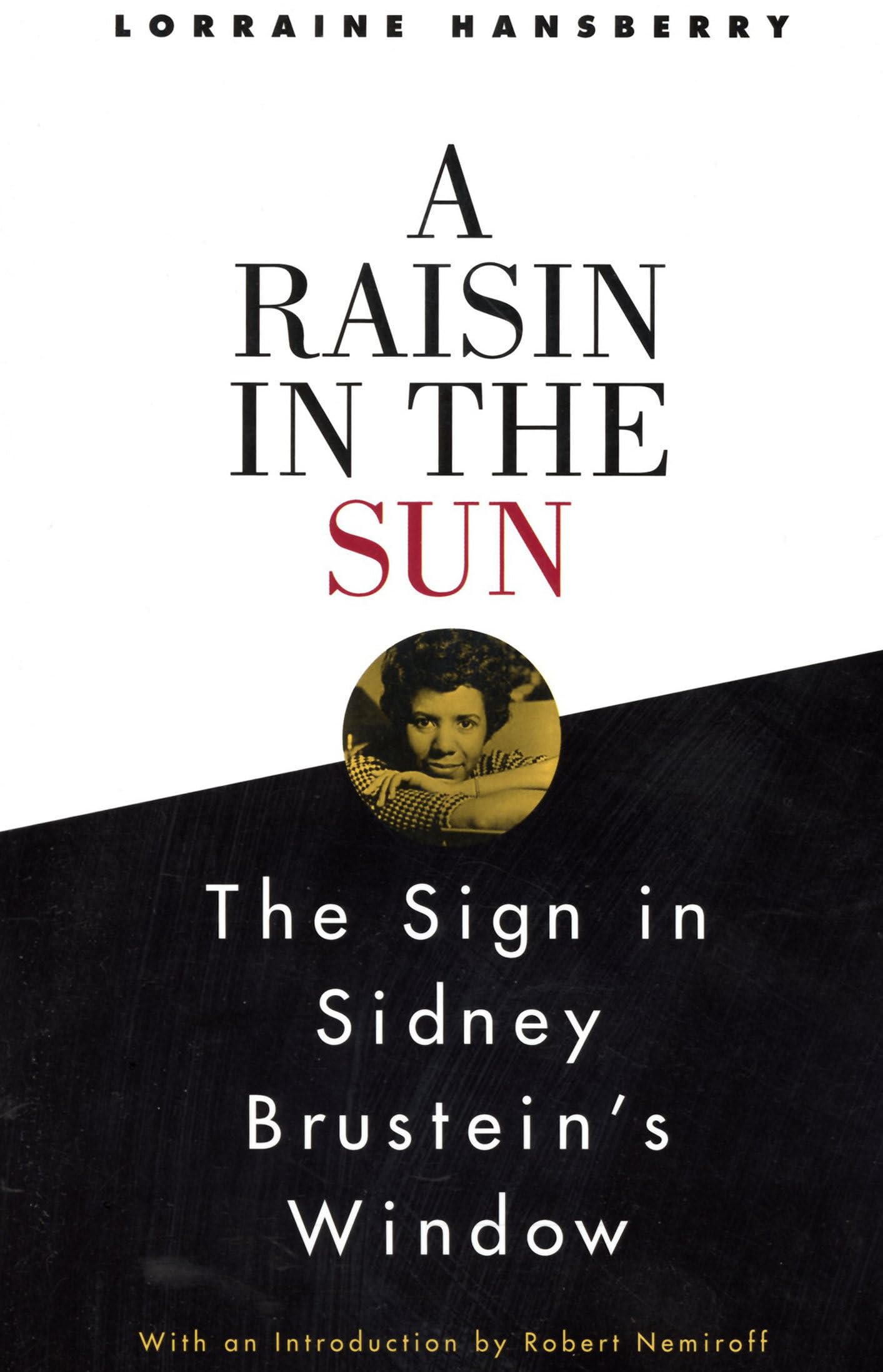 A Raisin in the Sun and the Sign in Sidney Brustein's Window Social Sciences