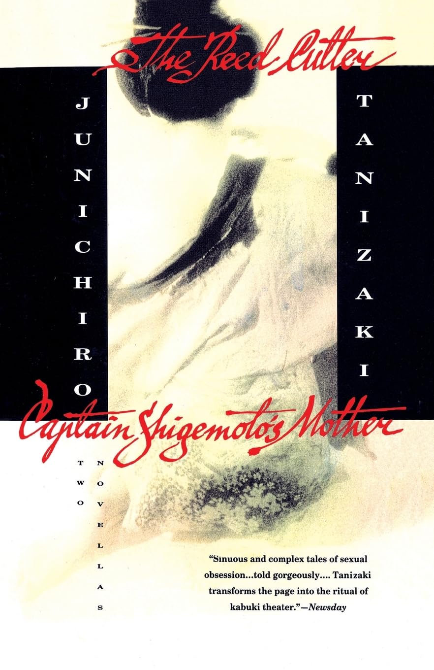 The Reed Cutter and Captain Shigemoto's Mother Essays & Short Stories