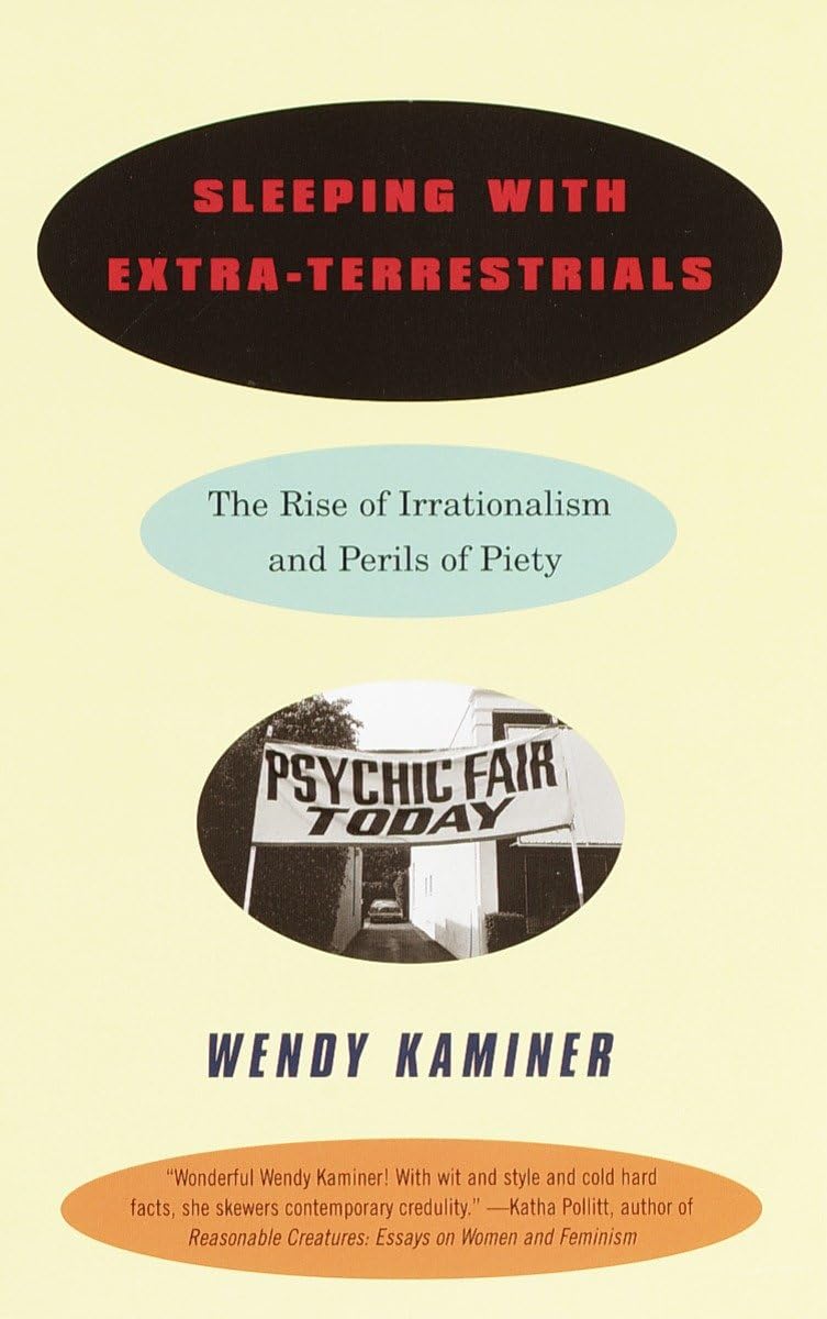 Sleeping With Extra-Terrestrials: The Rise of Irrationalism and Perils of Piety book
