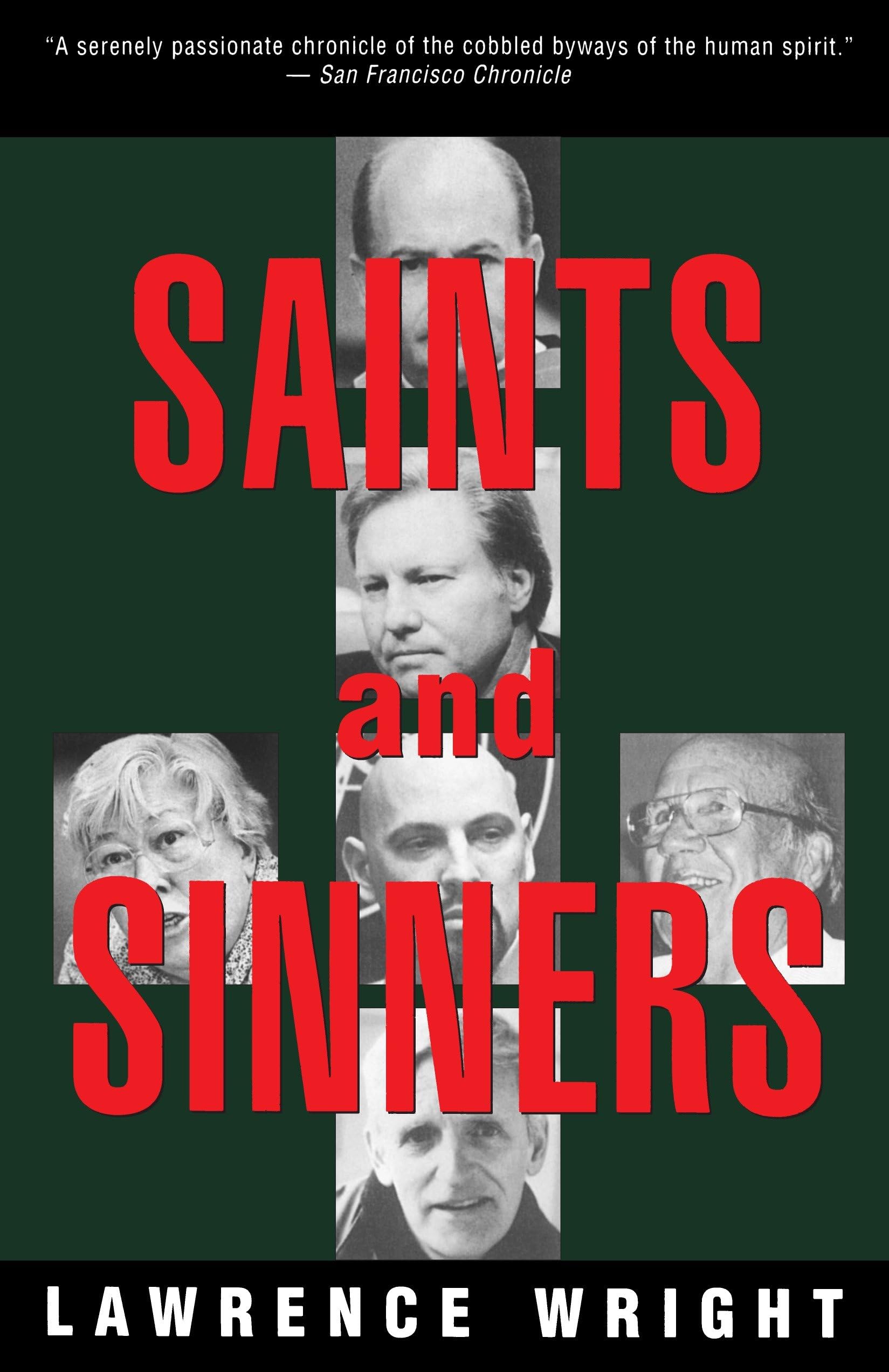 Saints and Sinners: Walker Railey, Jimmy Swaggart, Madalyn Murray O'Hair, Anton LaVey, Will Campbell , Matthew Fox Religion & Esotericism