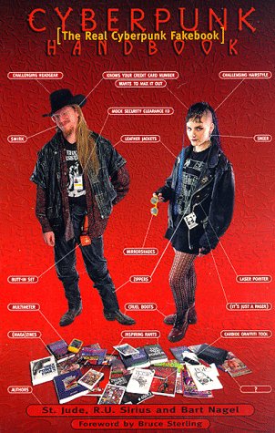 Cyberpunk Handbook: The Real Cyberpunk Fakebook: How to be an Online Dude or Fake it Really Well Social Sciences