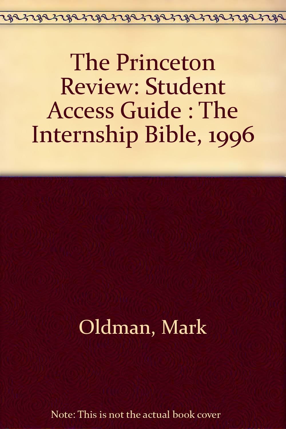 PR Student Access Guide:The Internships Bible 96 ed: The Ultimate Guide to Internship Programs in America and Abroad Books