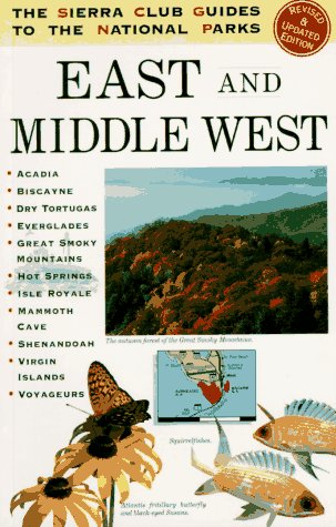 The Sierra Club Guides to the National Parks of the East and Middle West Leisure, Home & Garden