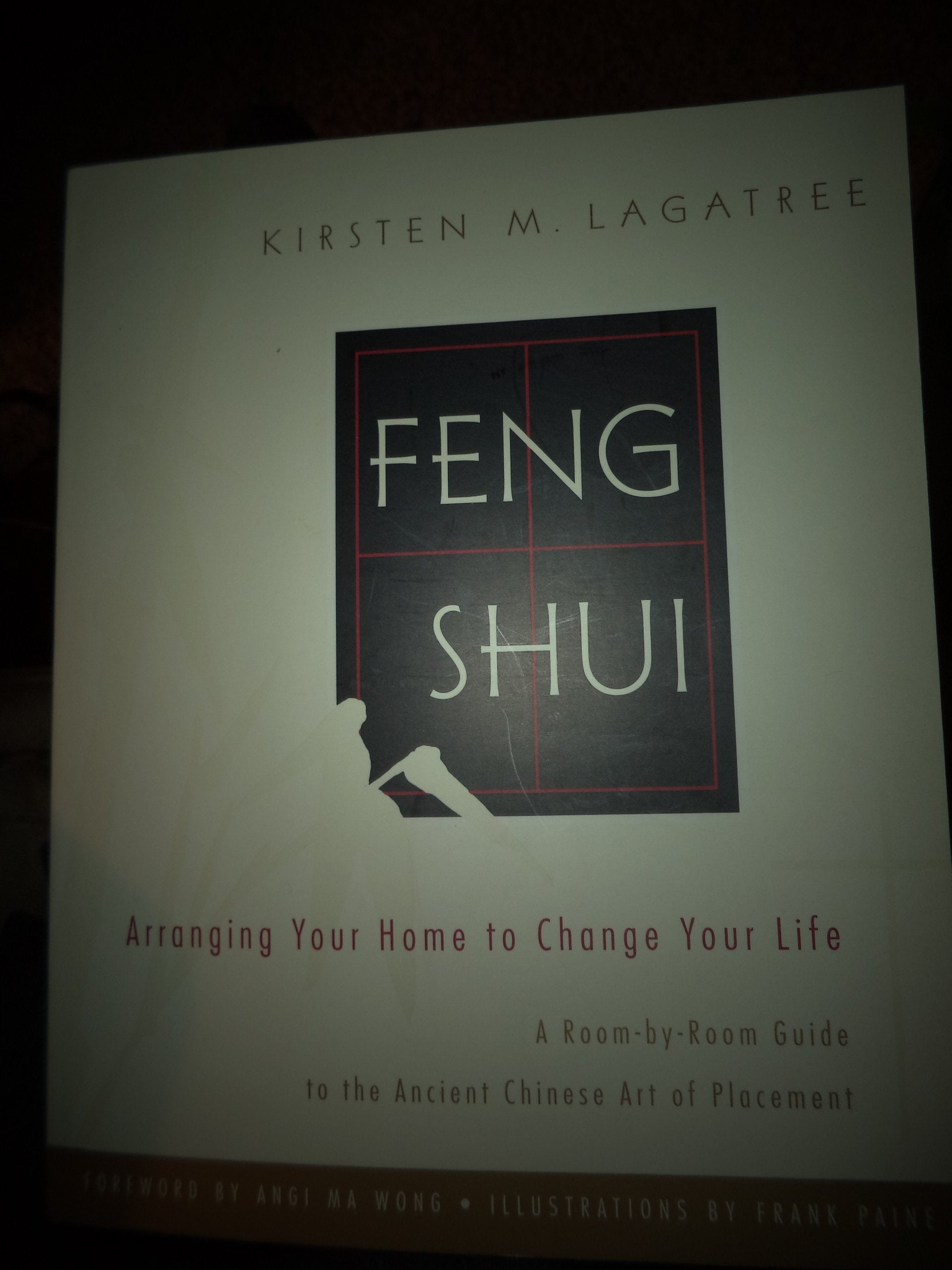 Feng Shui: Arranging Your Home to Change Your Life Architecture
