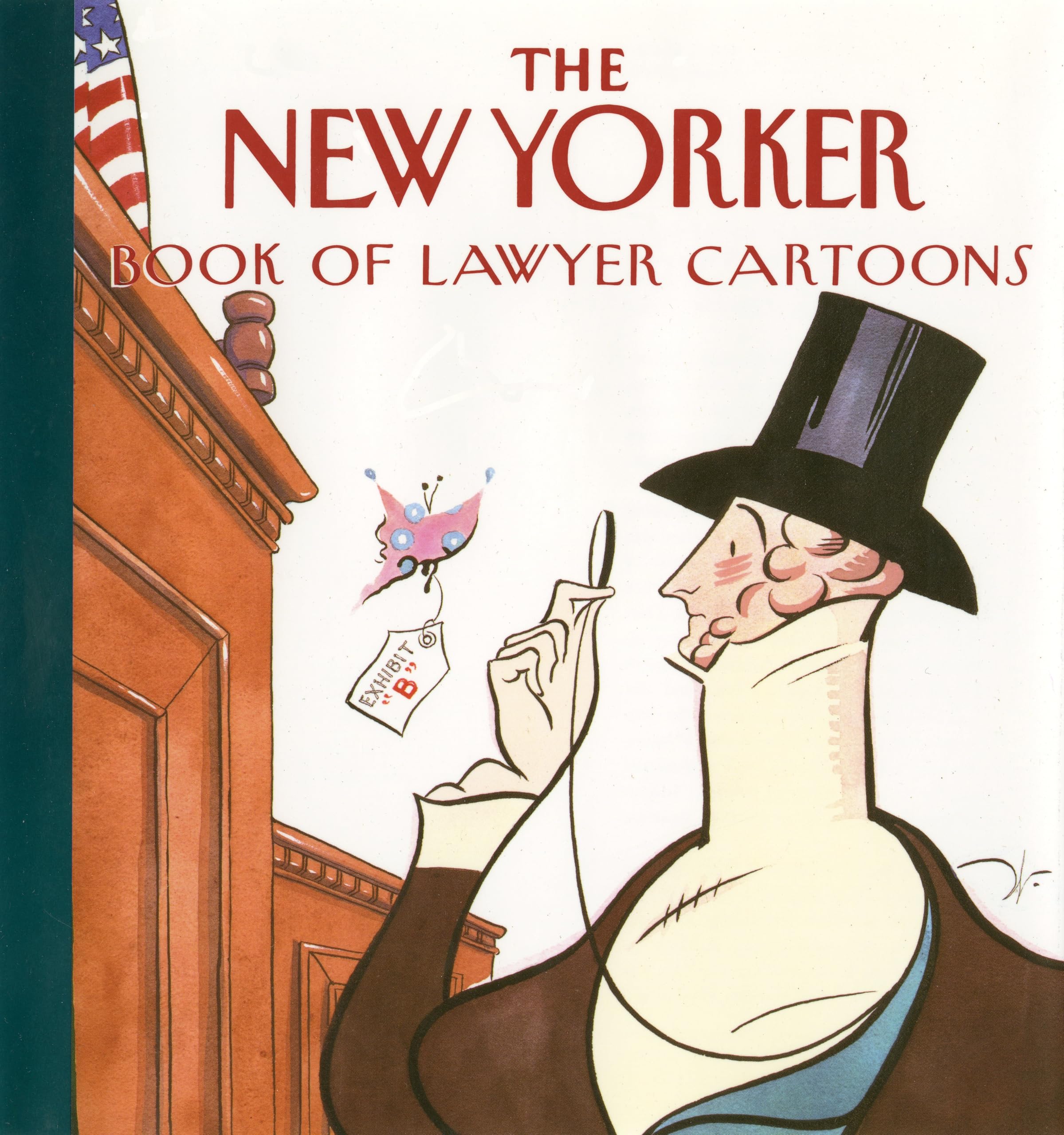 The New Yorker Book of Lawyer Cartoons Humour & Satire