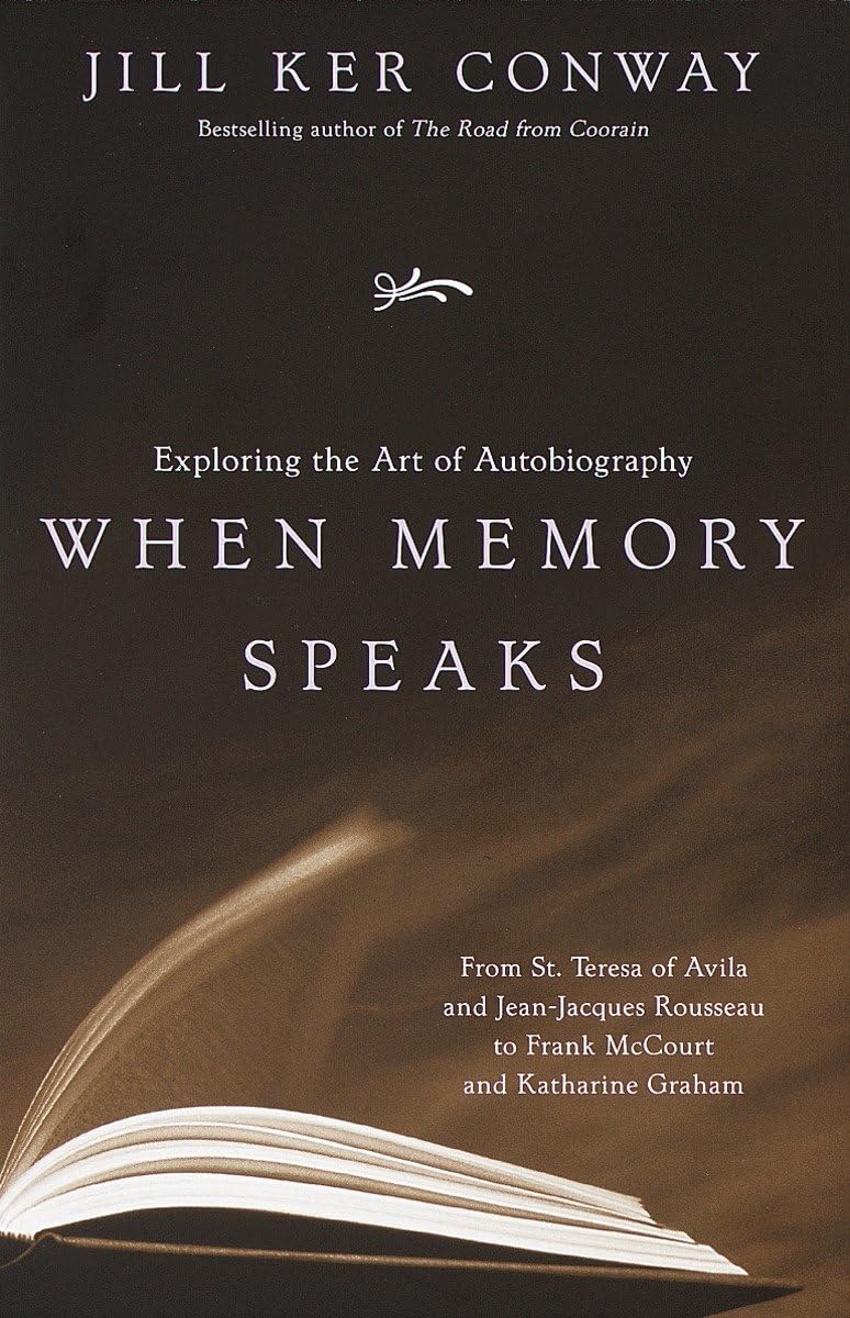 When Memory Speaks: Exploring the Art of Autobiography Social Sciences