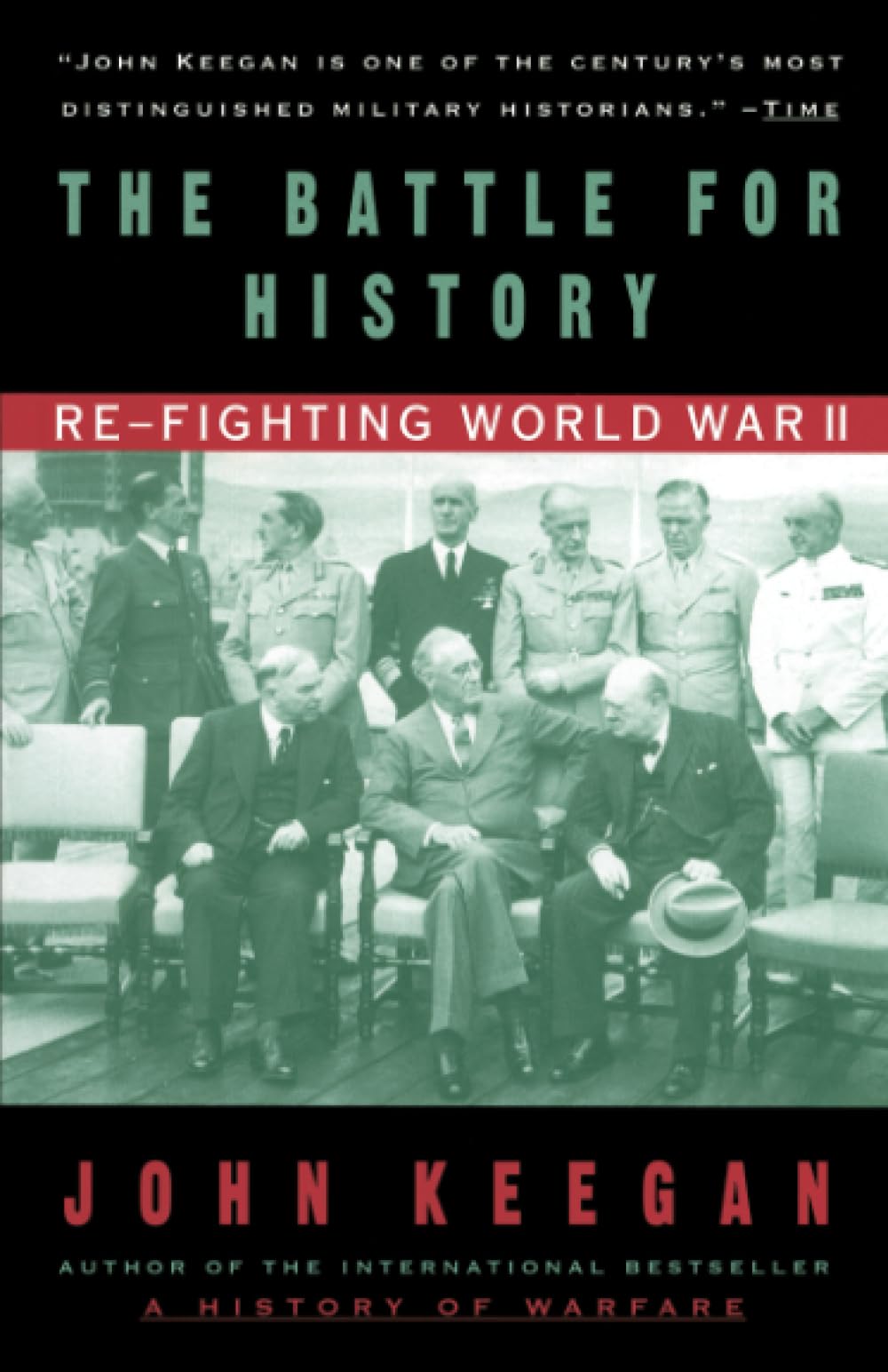 The Battle For History: Re-fighting World War II German history