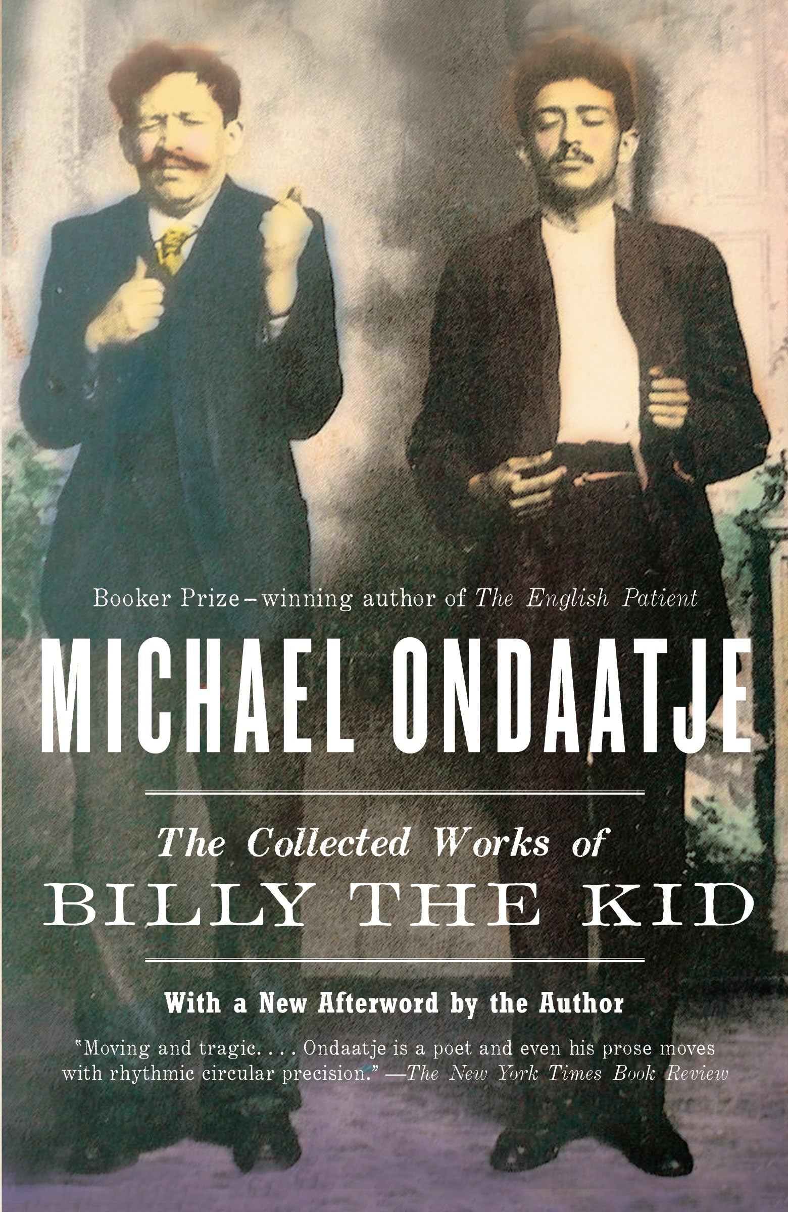 The Collected Works of Billy the Kid (Vintage International) Contemporary literature
