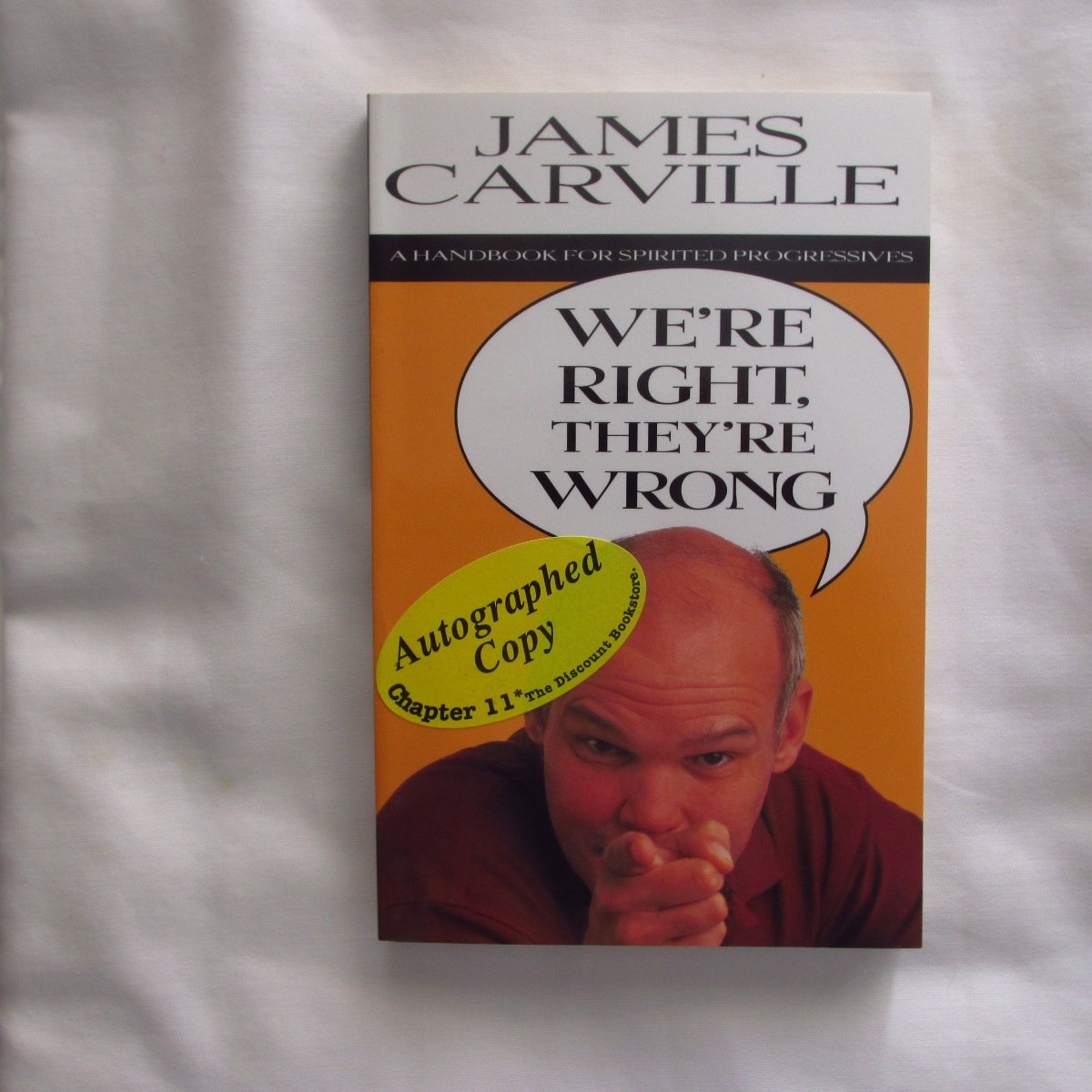 We're Right, They're Wrong: A Handbook for Spirited Progressives Politics & History
