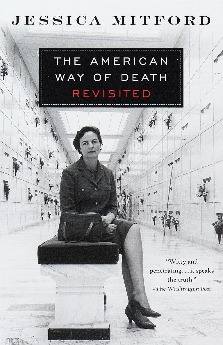 The American Way of Death Revisited book