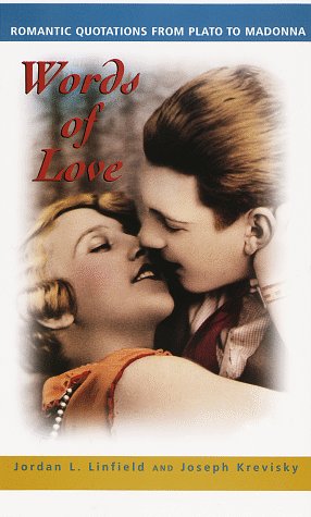 Words of Love: Romantic Quotations from Plato to Madonna Contemporary literature