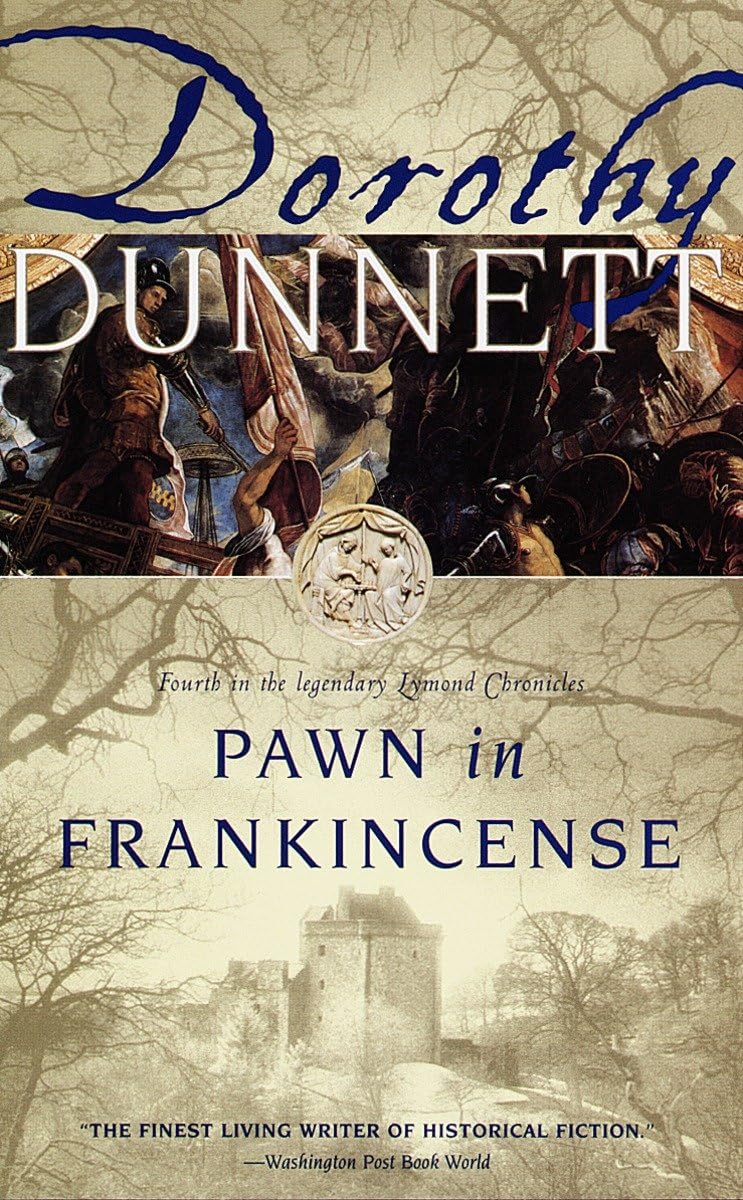 Pawn in Frankincense: Book Four in the Legendary Lymond Chronicles Action & Adventure