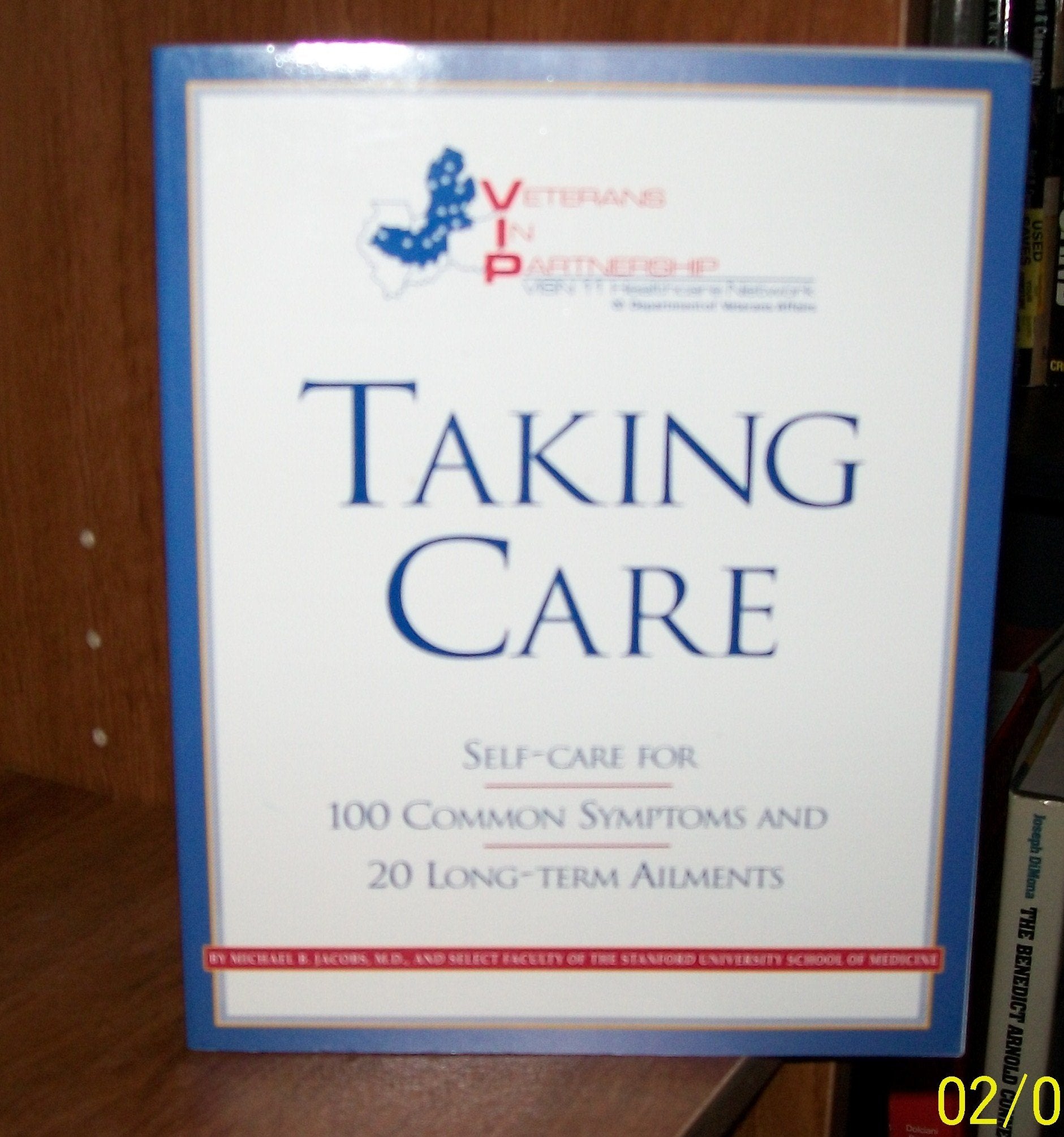 Taking Care: Self-Care for 100 Common Symptoms and 20 Long-Term Ailments Health, Nutrition & Fitness