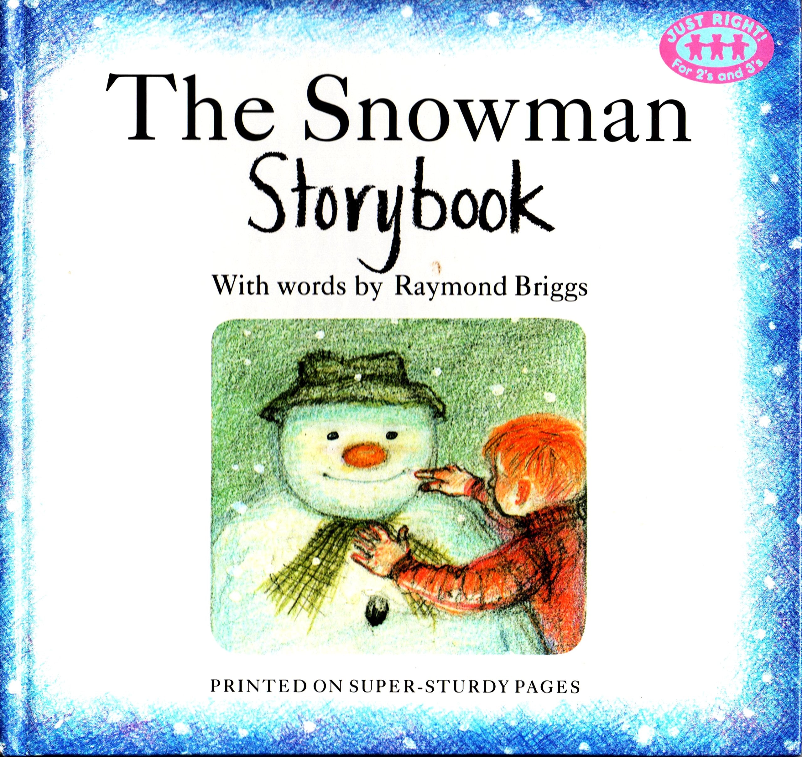 The Snowman Storybook (Just Right Books) Novels & Short Stories