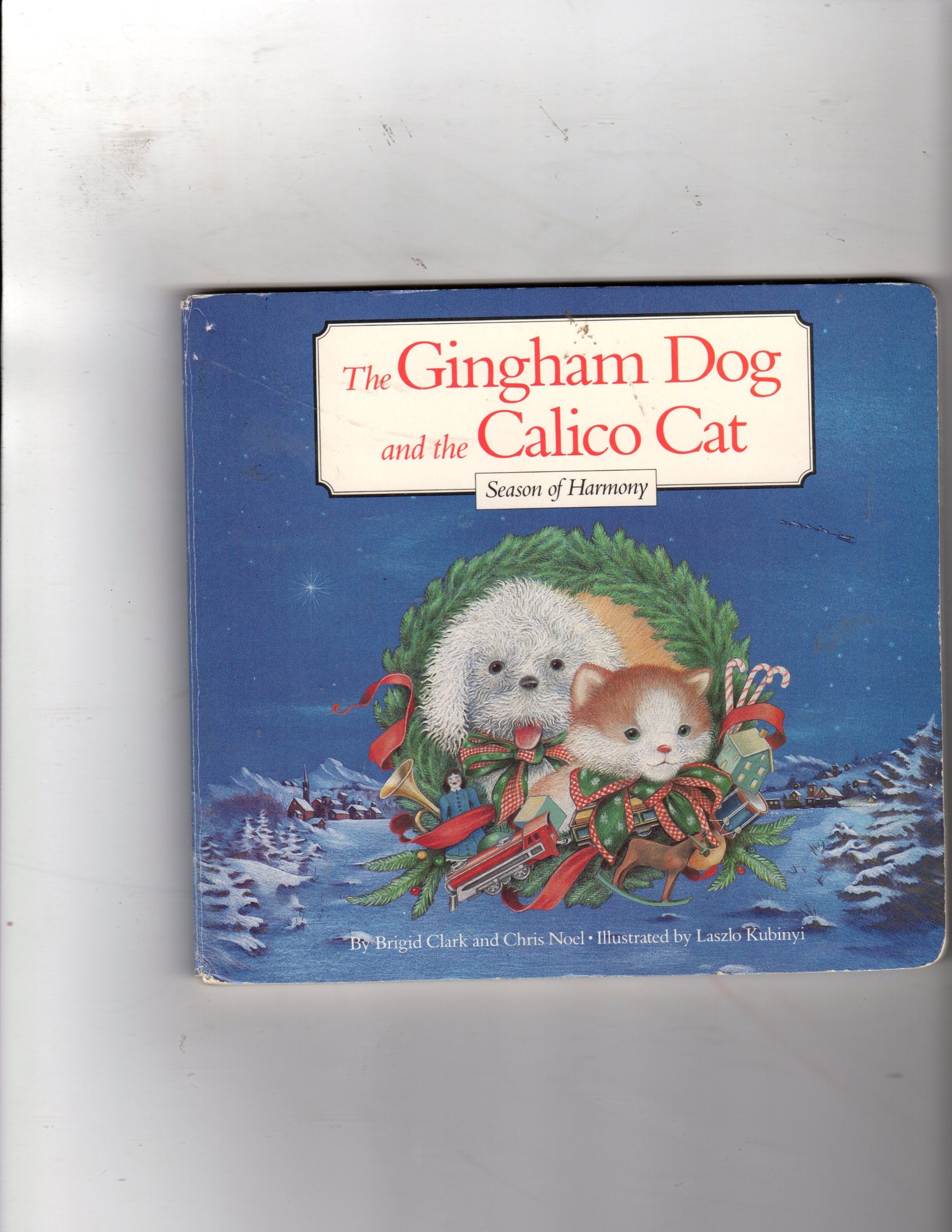 The Gingham Dog and the Calico Cat - Season of Harmony Books