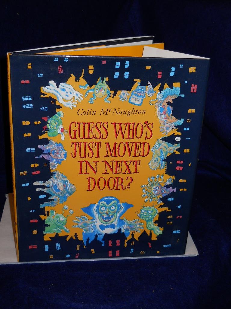 Guess Who's Just Moved in Next Door? Books