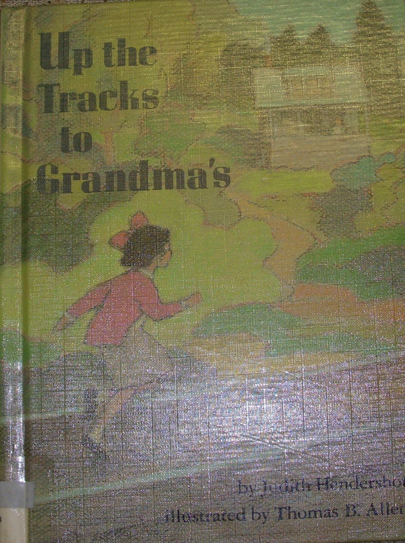 Up the Tracks to Grandma's Books