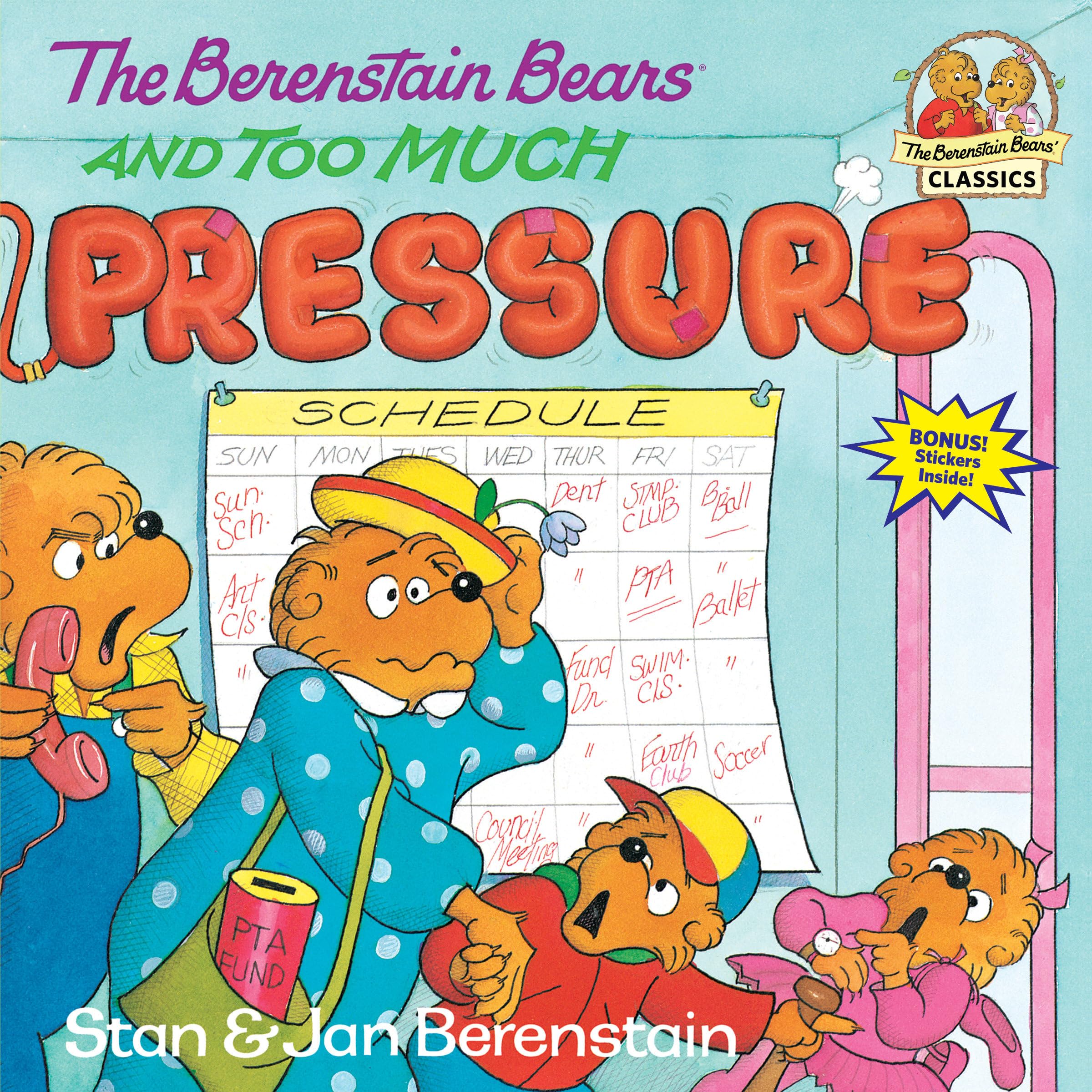 The Berenstain Bears and Too Much Pressure Non-fiction