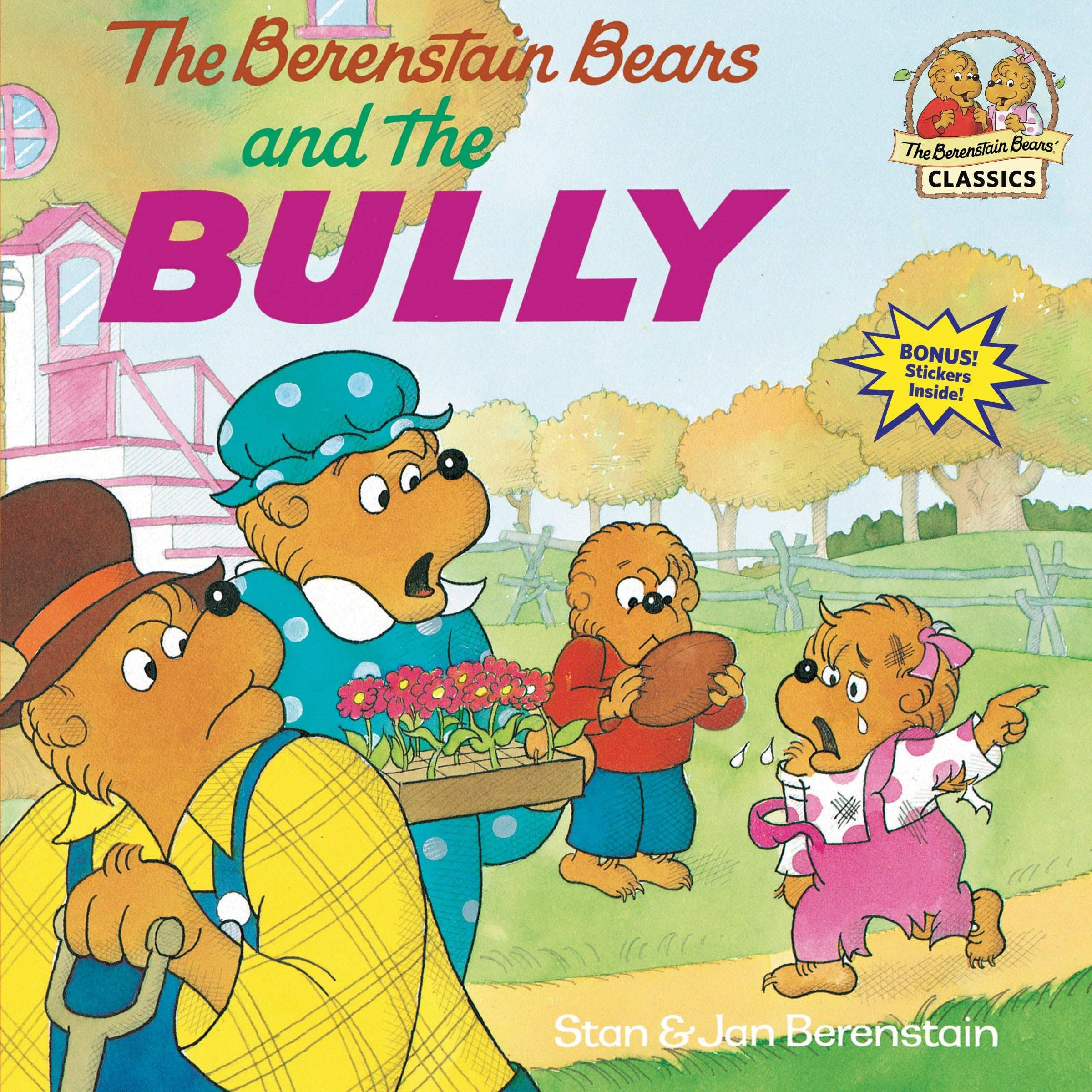 The Berenstain Bears and the Bully (First Time Books(R)) Non-fiction