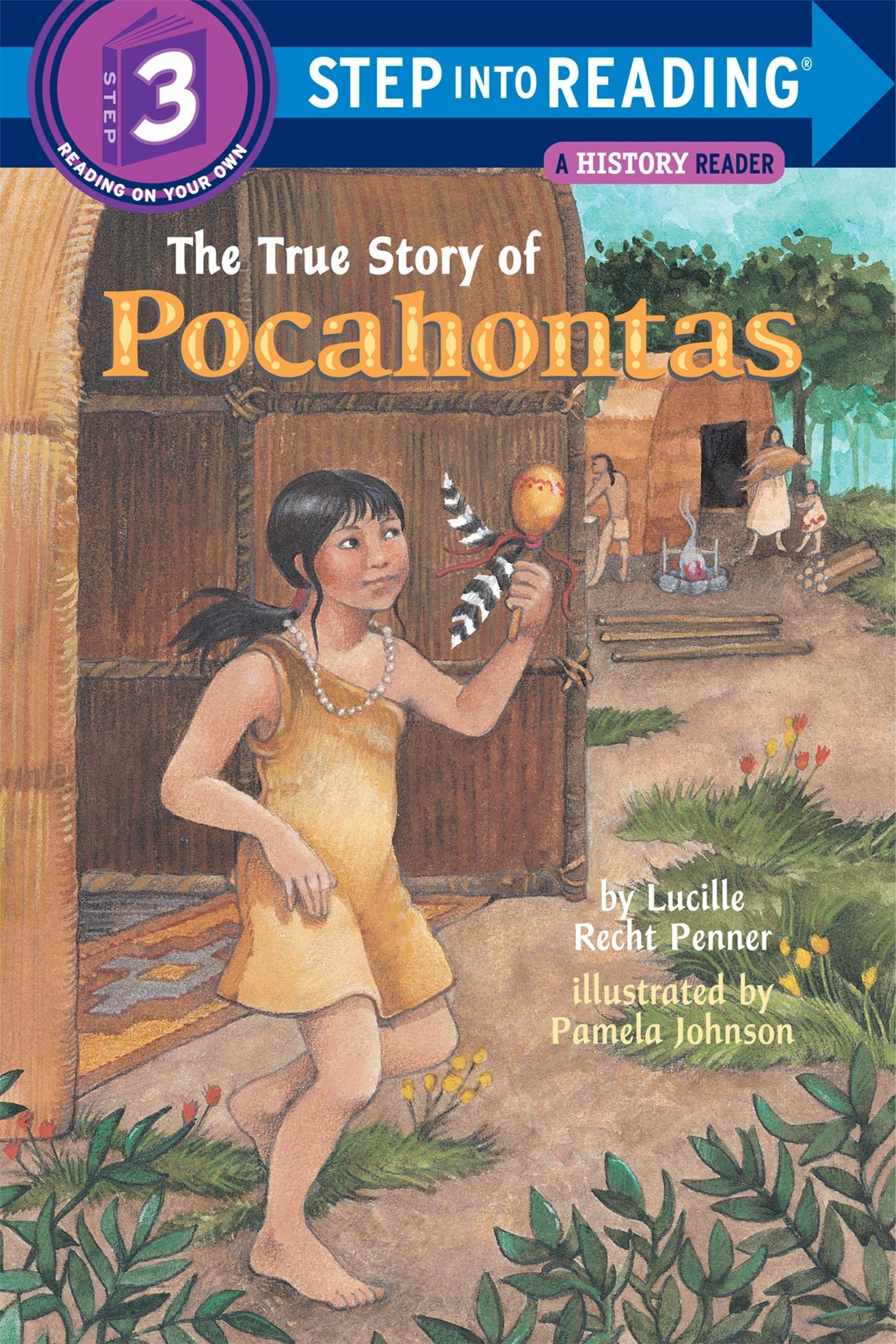 The True Story of Pocahontas: Step Into Reading 3 Memories