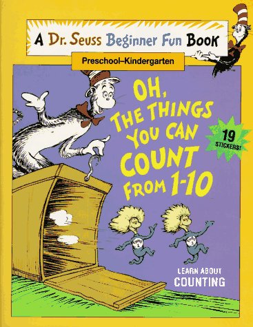 Oh, the Things You Can Count from 1-10: Learn About Counting (Dr. Seuss Beginner Fun Books) Novels & Short Stories