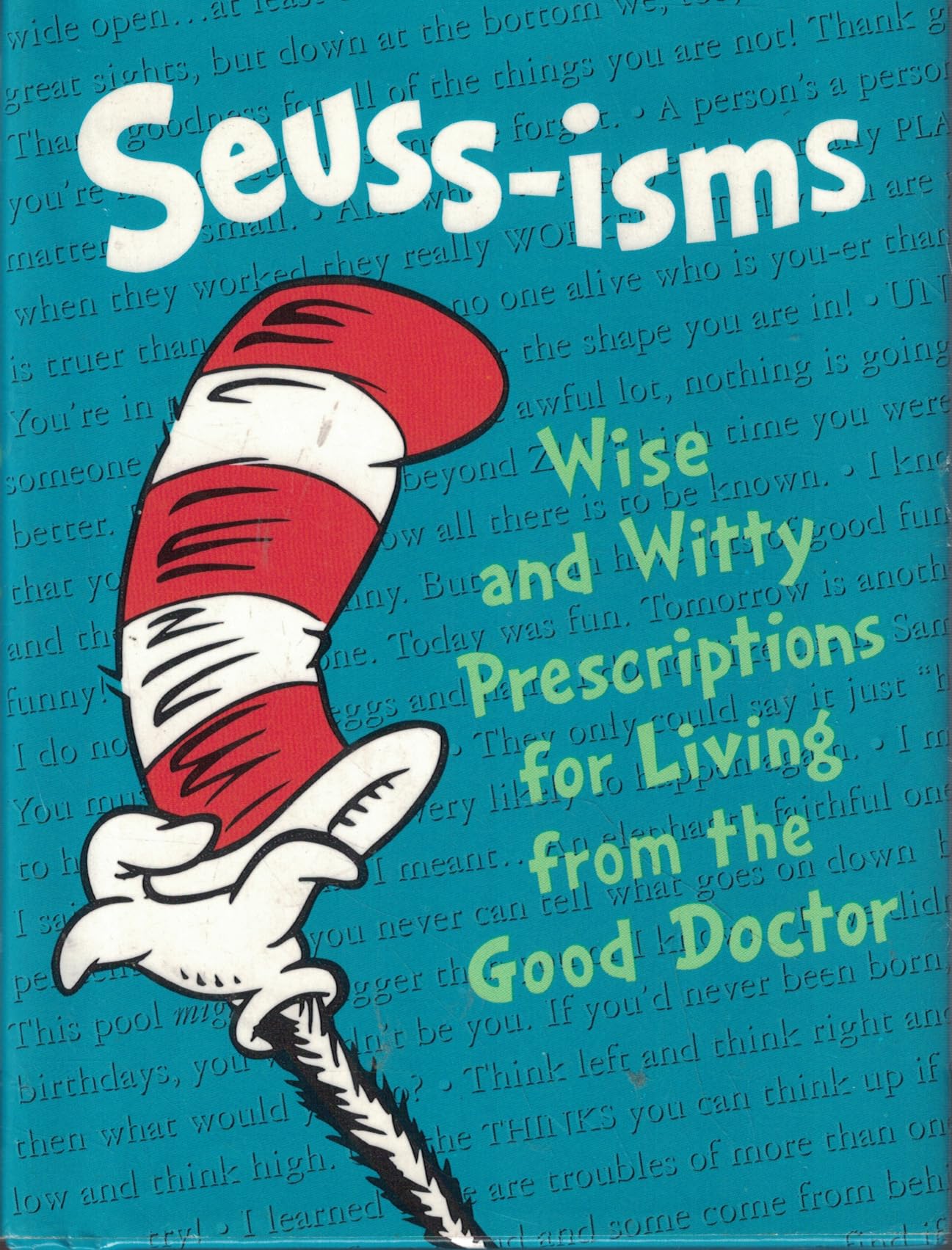 Seuss-isms: Wise and Witty Prescriptions for Living from the Good Doctor (Random Reflections) Novels & Short Stories