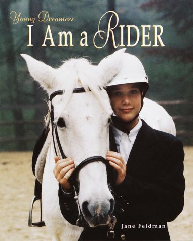 I Am a Rider (Young Dreamers) Novels & Short Stories