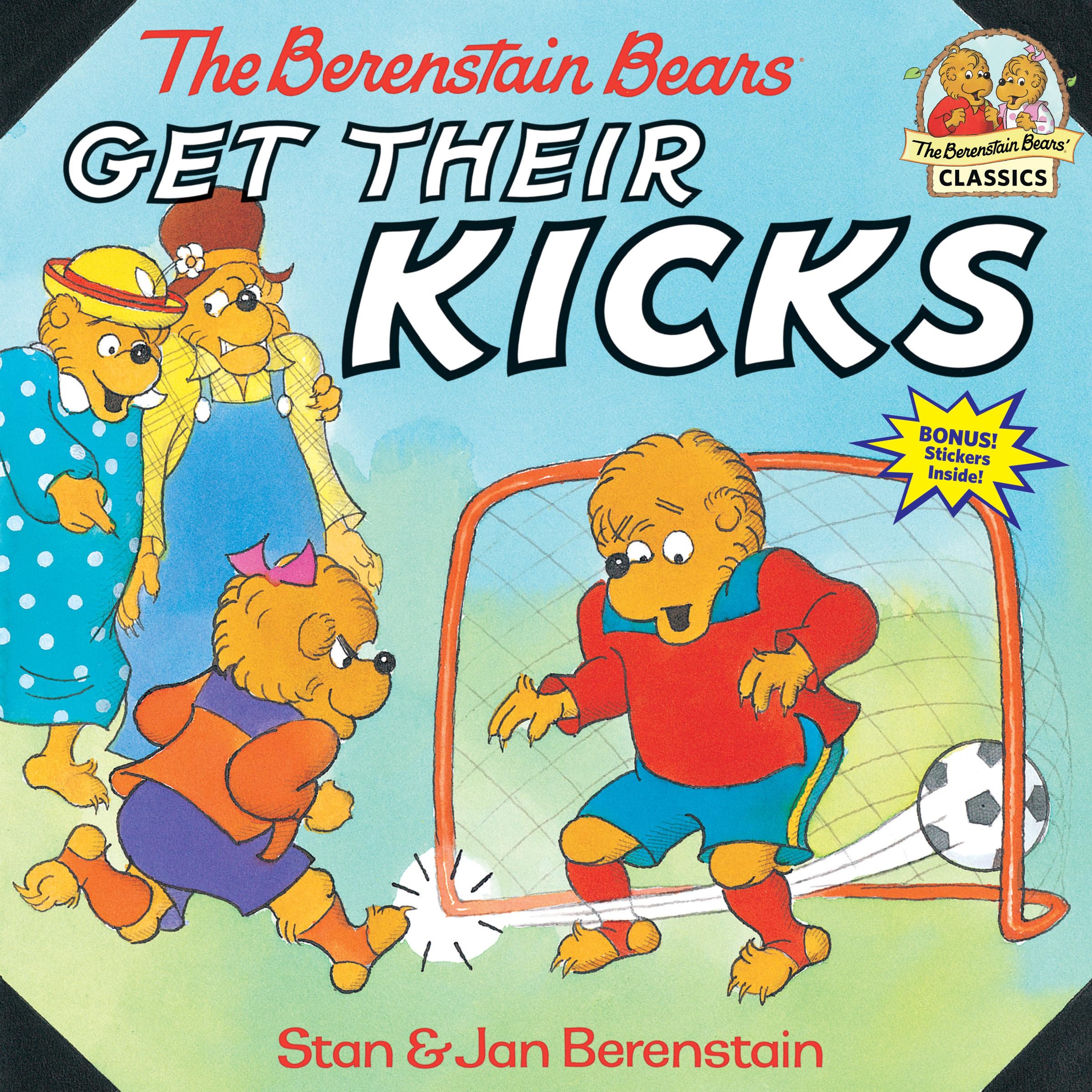 The Berenstain Bears Get Their Kicks (First Time Books(R)) Leisure & Fun