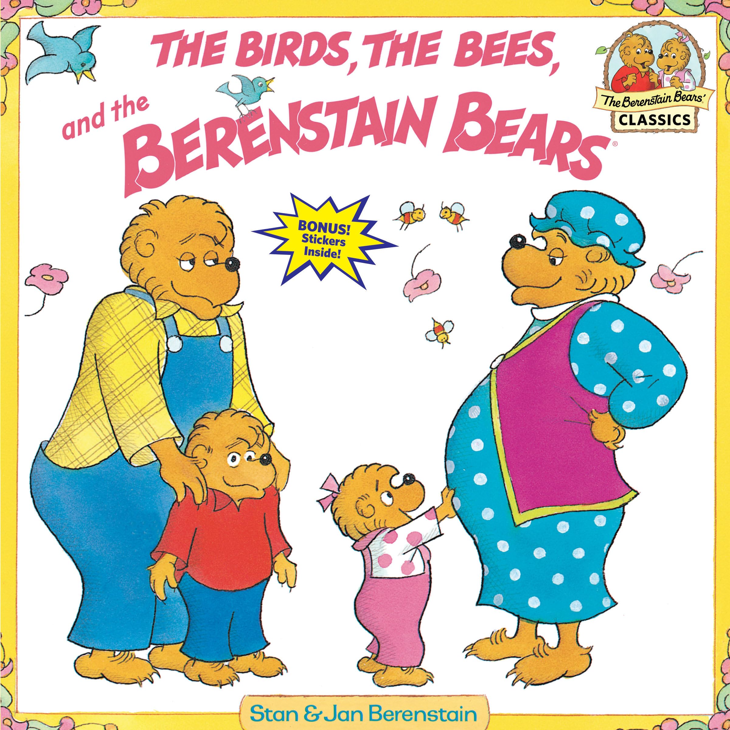 The Birds, the Bees, and the Berenstain Bears (First Time Books(R)) Parents & Children