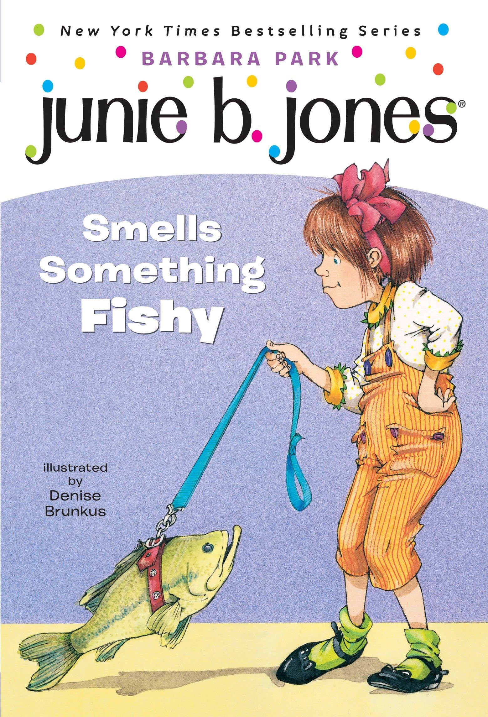 Junie B. Jones #12: Junie B. Jones Smells Something Fishy Novels & Short Stories
