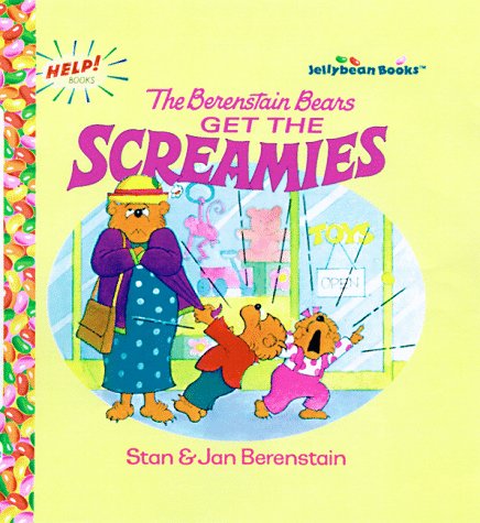 The Berenstain Bears Get the Screamies (Jellybean Books) Novels & Short Stories