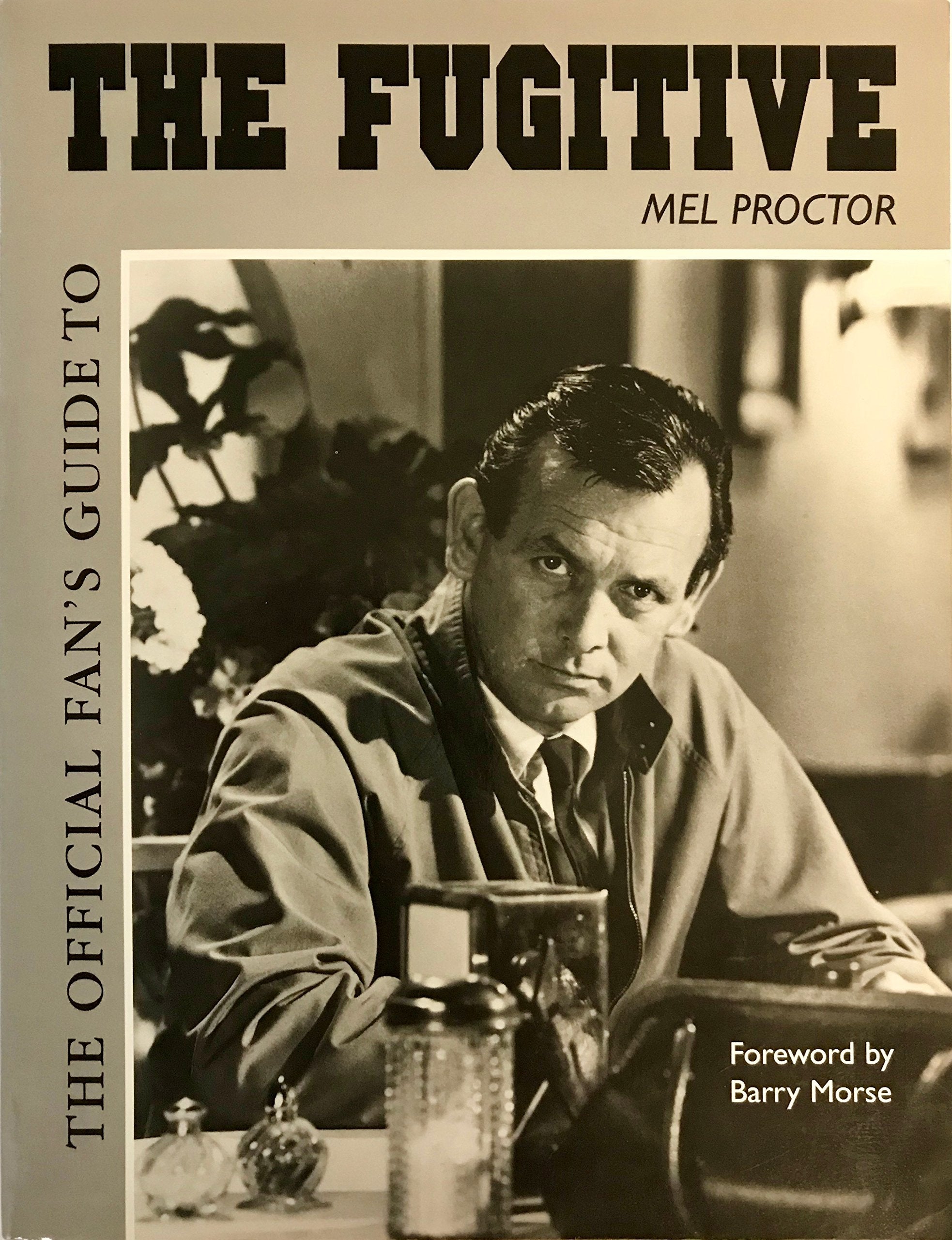 The Official Fan's Guide to the Fugitive Film, Art & Culture