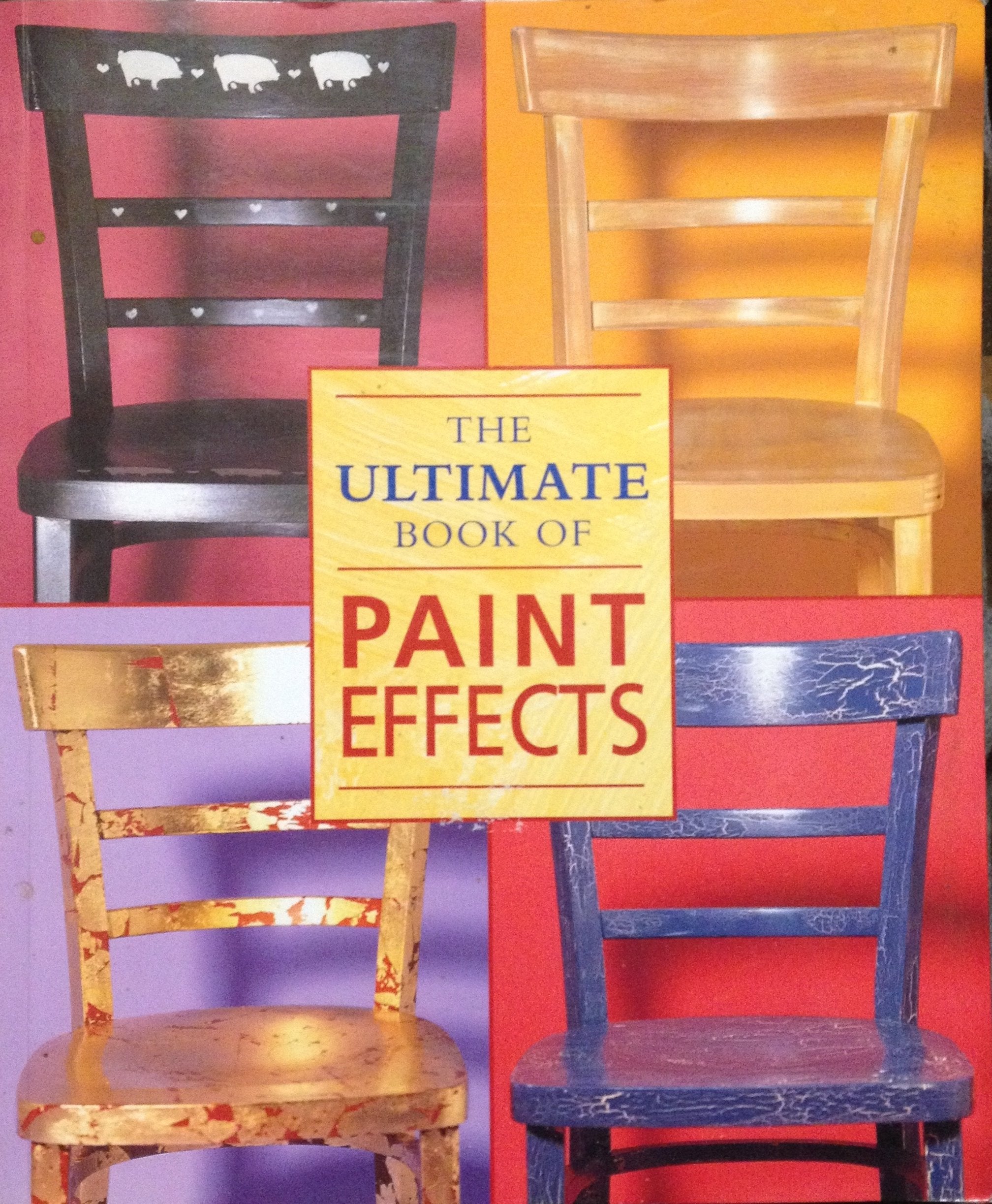 Title: The Ultimate Book Of Paint Effects book