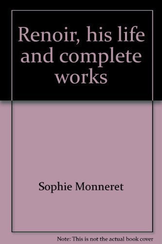 Renoir, his life and complete works book