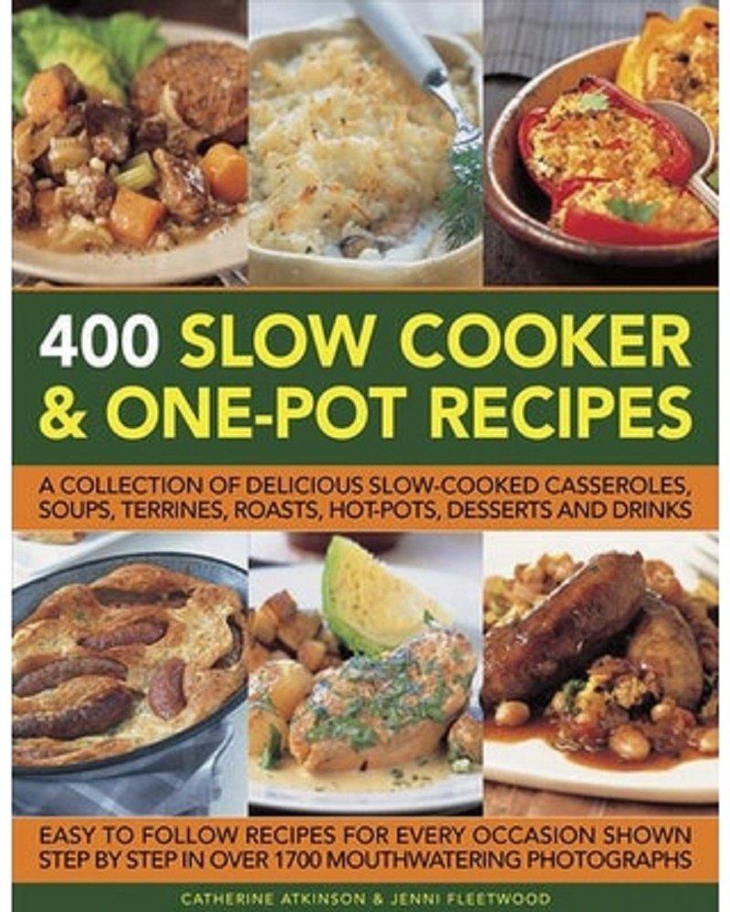 400 Slow Cooker & One-Pot Recipes Books