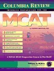 Columbia Review: Intensive Preparation for the McAt Medicine