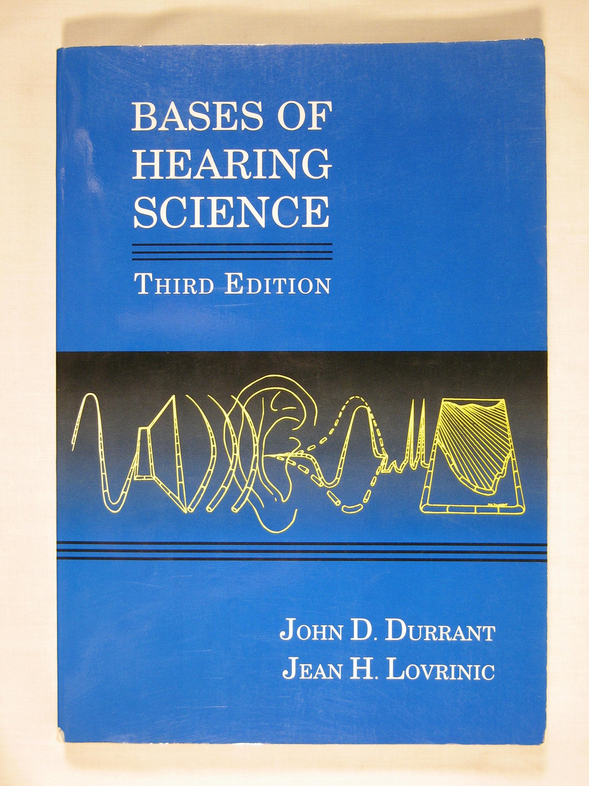 Bases of Hearing Science Medicine