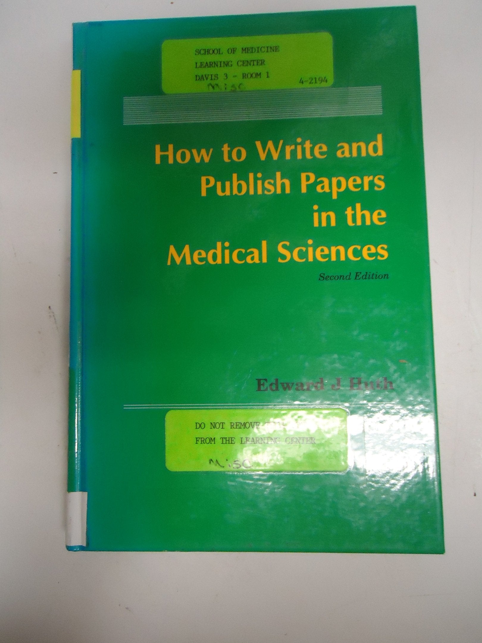 How to Write and Publish Papers in the Medical Sciences Medicine