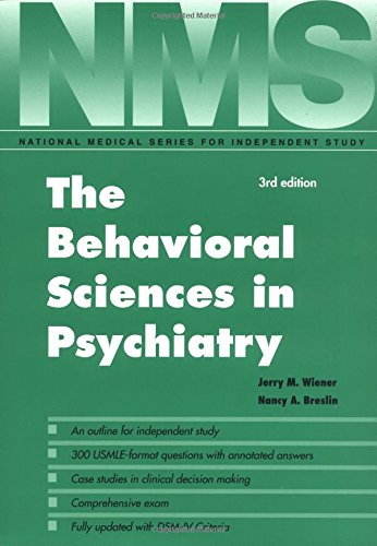 The Behavioral Sciences in Psychiatry (National Medical Series for Independent Study) Medicine
