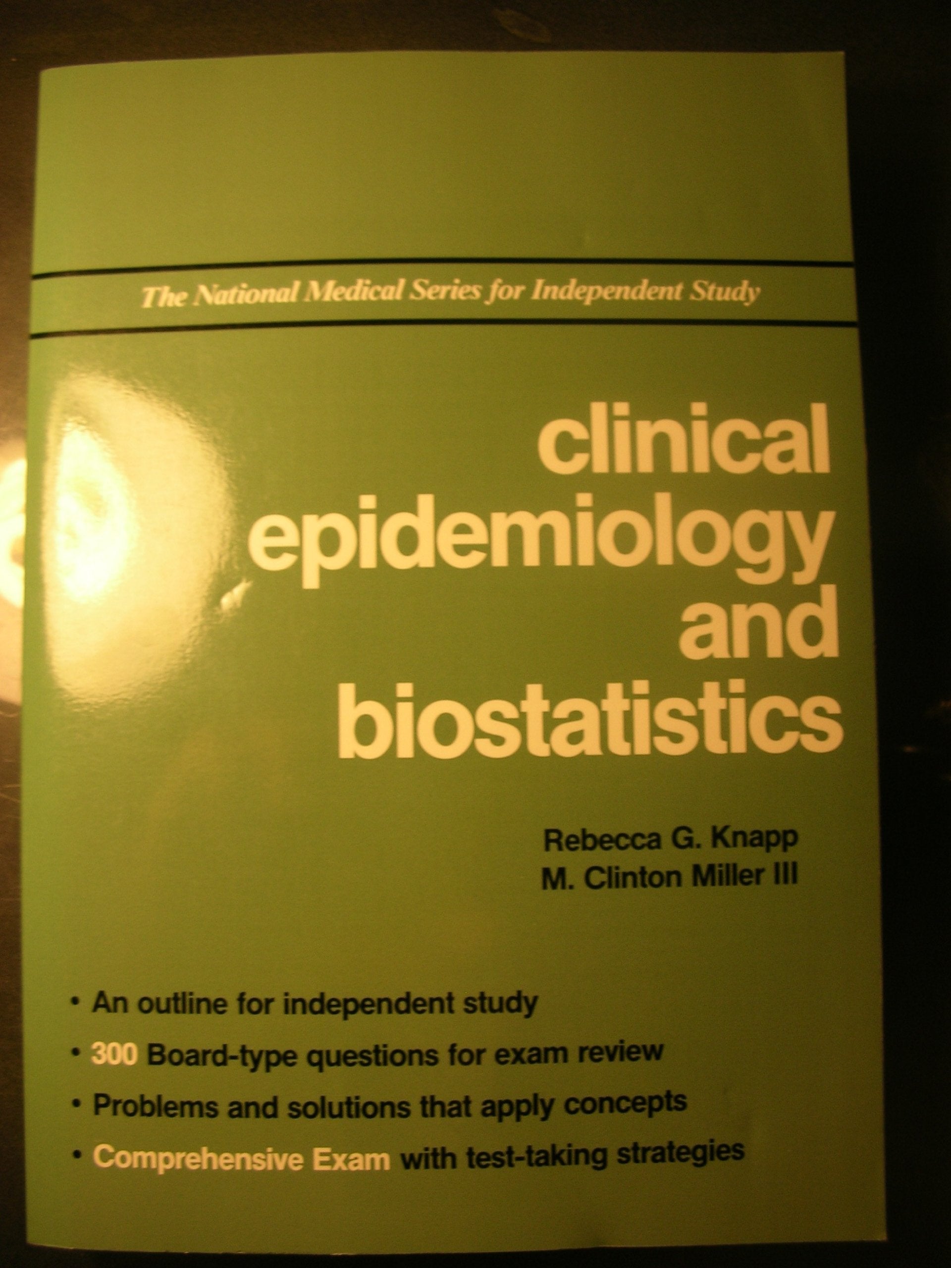 Clinical Epidemiology and Biostatistics (National Medical Series for Independent Study) Medicine
