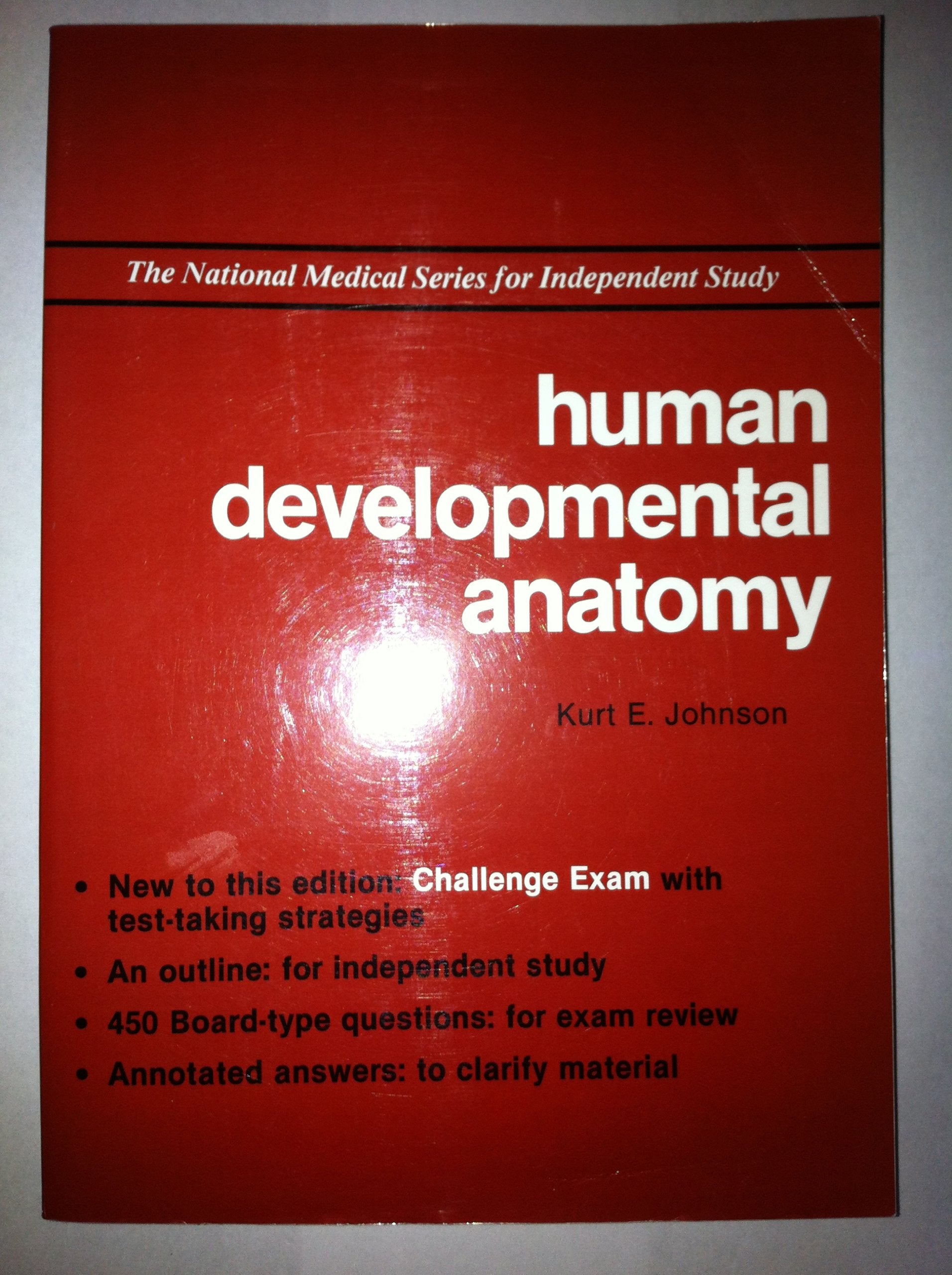 Human Developmental Anatomy (The National Medical Series for Independent Study) Medicine