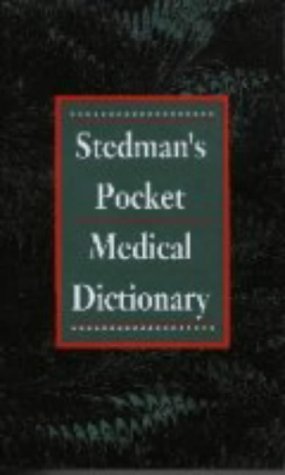 Stedman Uk Pocket Dictionary Medicine